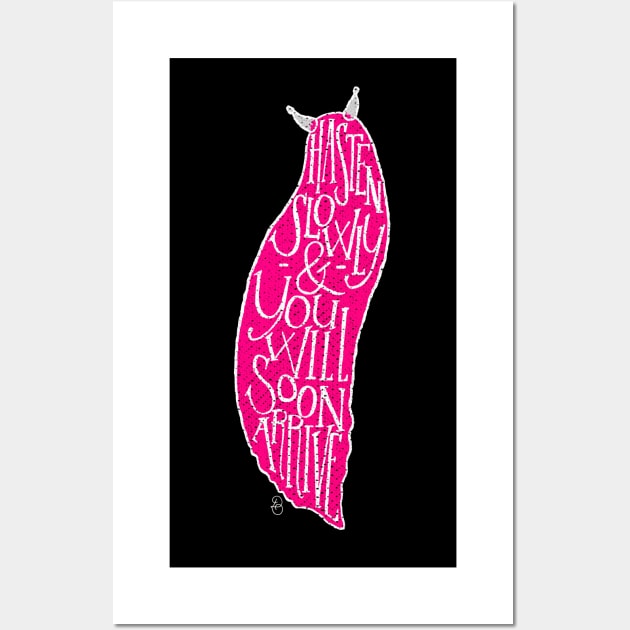 Pink Snail - Hasten Slowly Wall Art by Dina Design